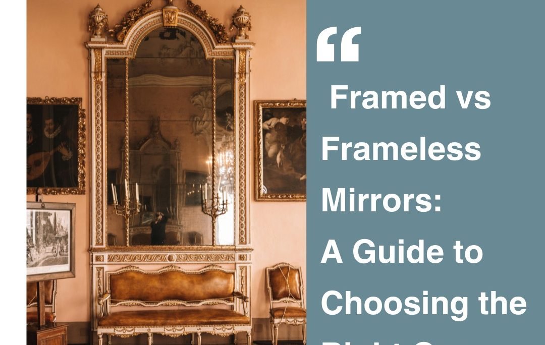 framed-vs-frameless-mirrors-a-guide-to-choosing