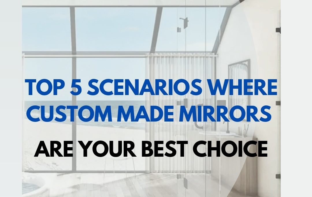 top-5-scenarios-where-custom-made-mirrors-dubai